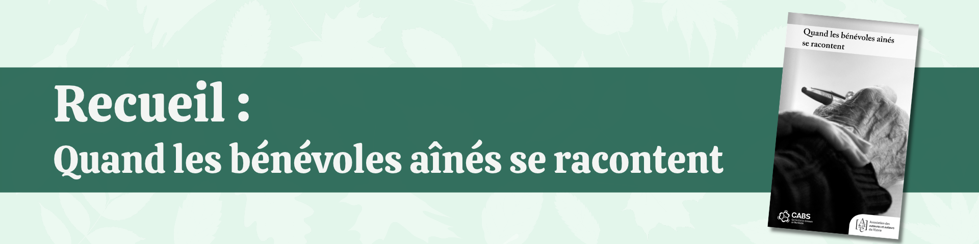 Recueil Quand les bénévoles aînés se racontent